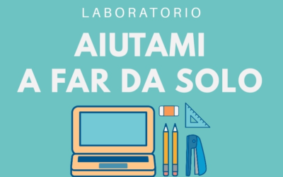 Evento 03 – Aiutami a far da solo